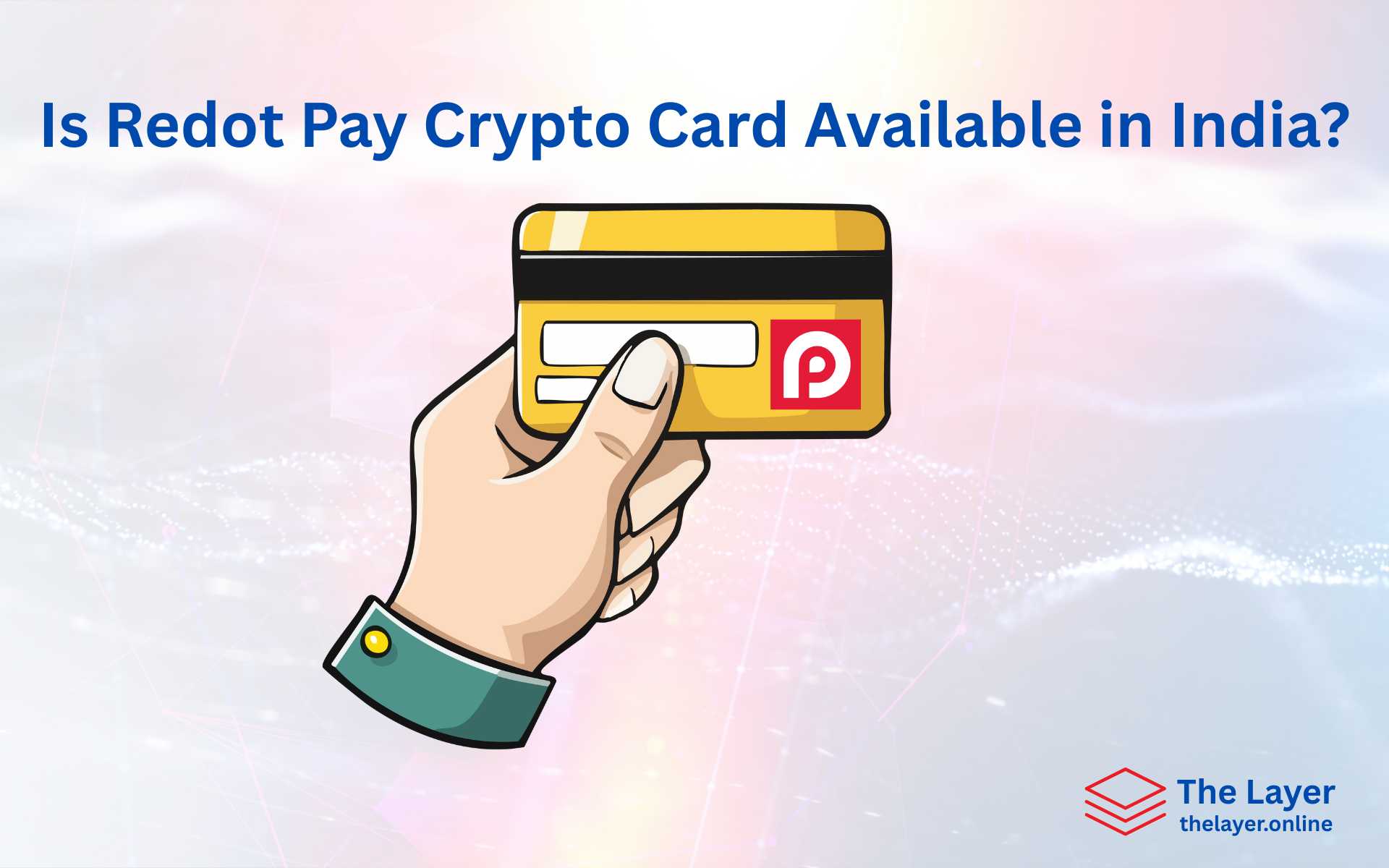 Redot Pay Card in India