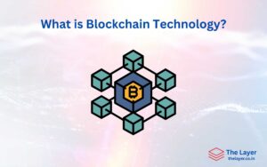 What is Blockchain Technology